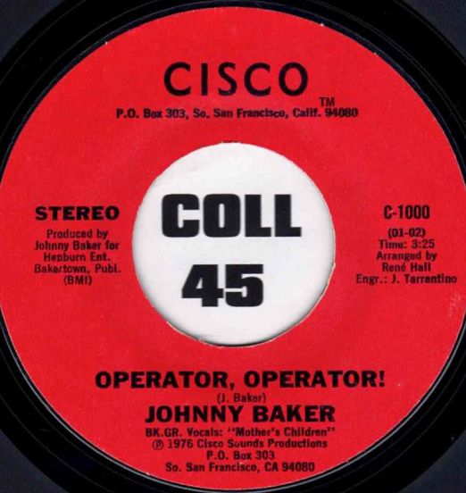 Johnny Baker - Operator, Operator b/w Accept Me As I Am - Cisco 7"