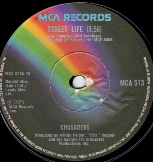 Crusaders - Street  Life b/w The Hustler - MCA 7"