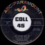 Jeanette "Baby" Washington - Let Love Go By b/w My Time To Cry - ABC 7"