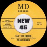 Roland Johnson – Yours And Mine b/w Can’t Get Enough – MD 7″