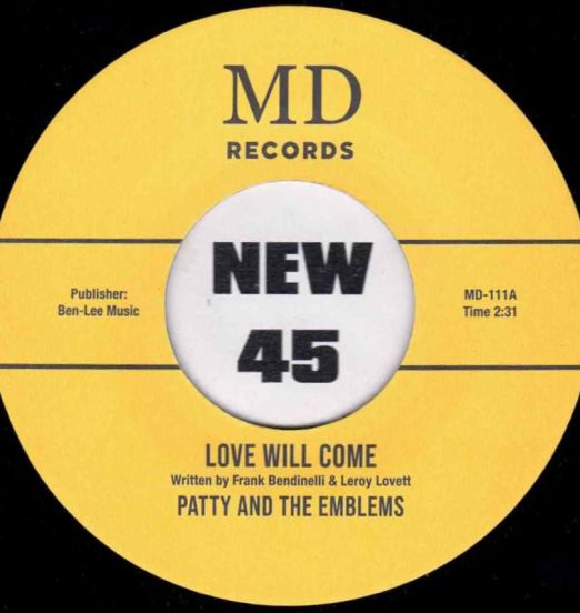 Patty and the Emblems - Love Will Come b/w She's So Confused - MD 7"