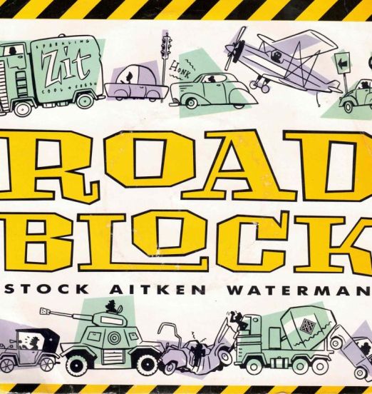 Stock Aitken Waterman - Roadblock b/w Roadblock (Rare Dub Edit) - A&M 7"+PS