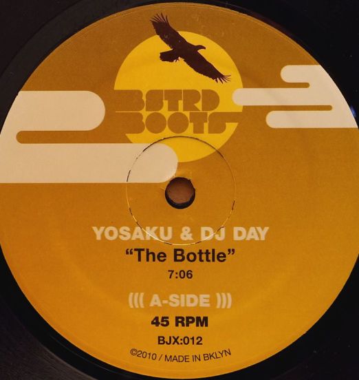 Yosaku & DJ Day – The Bottle b/w Always There - BSTRD Boots 10''
