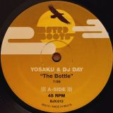 Yosaku & DJ Day – The Bottle b/w Always There – BSTRD Boots 10”