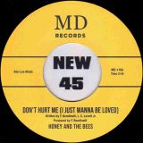 Honey And The Bees – Don’t Hurt Me b/w Sam Reed Studio Band – Call On Me – MD 7″