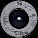 En Vogue – My Lovin’ (You’re Never Gonna Get It Radio Edit) b/w Ext. Edit – EastWest UK 7″