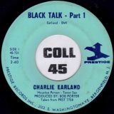 Charlie Earland – Black Talk Part 1 b/w Part 2 – Prestige 7″