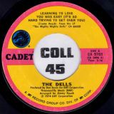 The Dells – Bring Back The Love Of Yesterday b/w Learning To Love You Was Easy (It’s So Hard Trying To Get Over You) – Cadet 7″