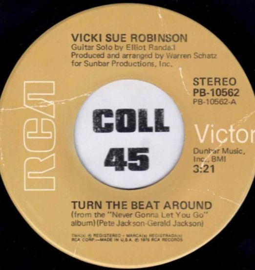 Vicki Sue Robinson - Turn The Beat Around b/w Lack Of Respect - Rca 7"