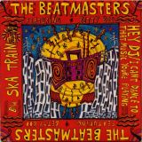 The Beatmasters feat. Betty Boo – Ska Train b/w Hey DJ I Can’t Dance (To That Music You’re Playing) – Rhythm King 7″+PS