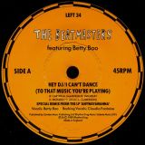 The Beatmasters feat. Betty Boo – Ska Train b/w Hey DJ I Can’t Dance (To That Music You’re Playing) – Rhythm King 7″+PS