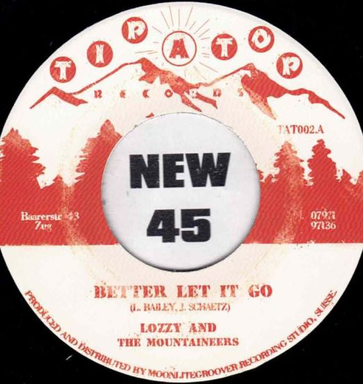 *KILLER!* Lozzy & The Mountaineers - Better Let It Go b/w The Mountaineers - Bitter Soul - Tip-A-Top 7"