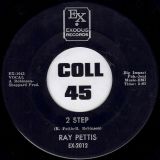 Ray Pettis – Don’t Use Me b/w 2 Step – Exodus 7″