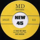 Ruby Andrews - It Takes Me Away b/w You're My Life - MD 7"