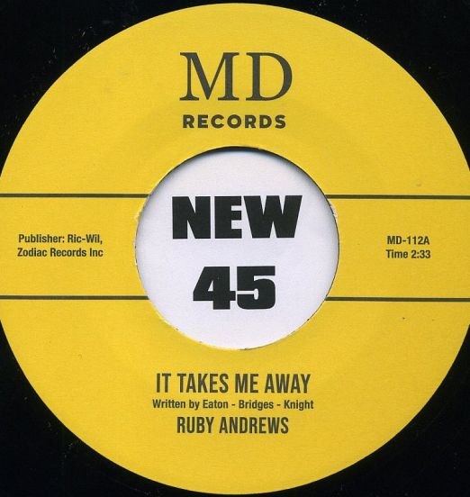 Ruby Andrews - It Takes Me Away b/w You're My Life - MD 7"