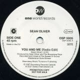Sean Oliver - You And Me (Radio Edit) b/w Magic - One World DJ 7"