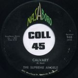 The Supreme Angels – Calvary b/w One Step Inside – Nashboro 7″