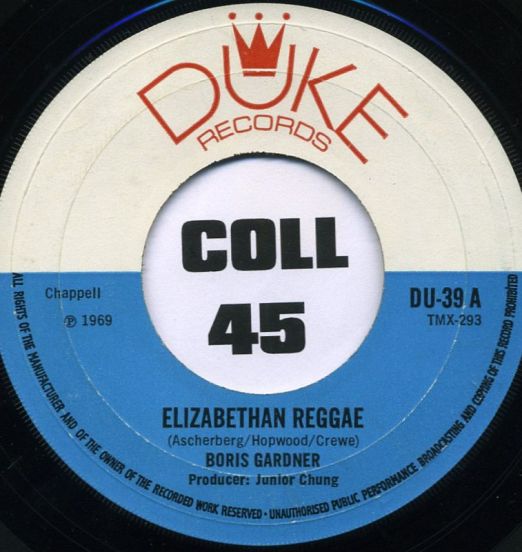 Boris Gardener – Elizabethan Reggae b/w Byron Lee & The Dragonaires - Soul Serenade - Duke 7"