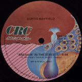 Curtis Mayfield – We Come In Peace b/w Breakin’ In The Streets – STILL SEALED Crc 12″