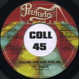 D-Train – You’re The One For Me (Vocal) b/w Dub Version – Prelude 7″