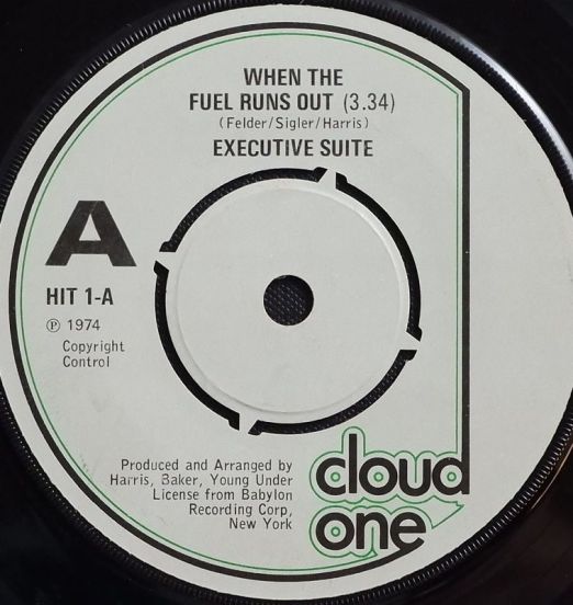 Executive Suite - When The Fuel Runs Out b/w (Stereo) - Cloud One 7"