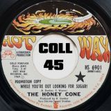 The Honey Cone – While You’re Looking Out For Sugar b/w Same – Hotwax DJ 7″