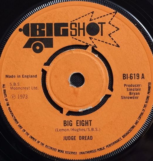 Judge Dread - Big Eight b/w Mind The Doors - Big Shot 7"