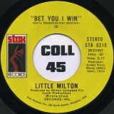 Little Milton – Bet You I Win b/w Behind Closed Doors – Stax 7″