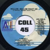 Lowrell - Mellow, Mellow Right On b/w Overdose - Avi 7"