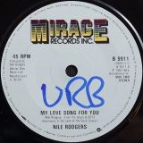 Nile Rodgers – The Land Of The Good Groove Sound b/w My Love Song For You – Mirage 7″