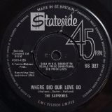 The Supremes – Where Did Our Love Go b/w He Means The World To Me – Stateside UK 7″