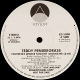 Teddy Pendergrass – You’re My Choice Tonight (Choose Me) – Asylum DJ 12″