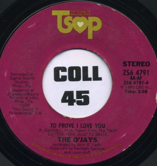 The O'Jays - To Prove I Love You b/w Once Is Not Enough - TSOP 7"