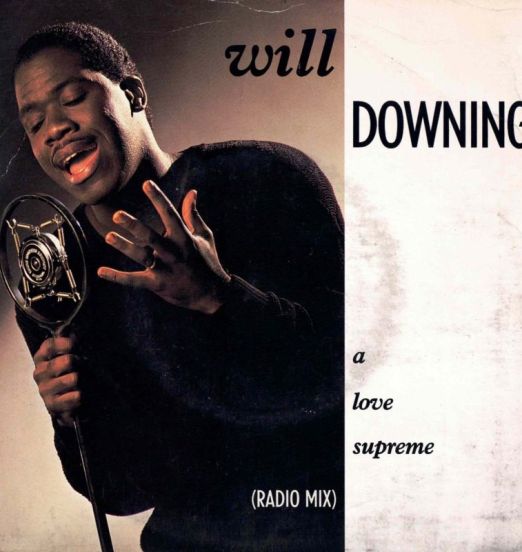 Will Downing - A Love Supreme (Radio Mix) b/w Dub In The House Mix - Island 7"