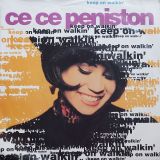 Ce Ce Peniston – Keep On Walkin’ b/w Keep On Walkin’ (Silky Soul 7″) – A&M Records 7″