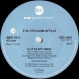 The Freedom Affair - Outta My Mind (Vocal) b/w Instrumental - One World 7"