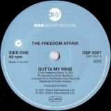 The Freedom Affair – Outta My Mind (Vocal) b/w Instrumental – One World 7″