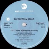 The Freedom Affair – Outta My Mind (Vocal) b/w Instrumental – One World 7″