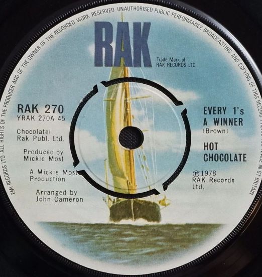 Hot Chocolate - Every 1's A Winner b/w Power Of Love - RAK UK 7"