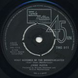 Jimmy Ruffin – What Becomes Of The Broken Hearted b/w Don’t You Miss Me A Little Bit Baby – Tamla Motown UK 7″