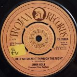 John Holt – Help Me Make It Through The Night b/w Tell Me Why – Trojan Records 7″