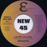 Kenyatta - Let Me Love You b/w Ain't Doin Nothing - Epsilon 7"