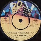 Leon Haywood – Don’t Push It Don’t Force It b/w Who You Been Giving It Up To – 20th Century Fox 7″