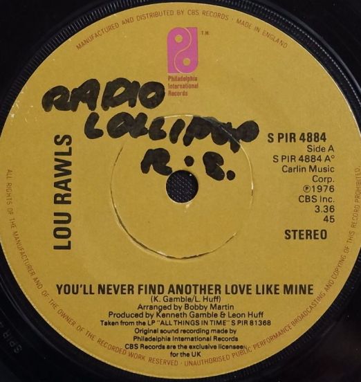 Lou Rawls - You'll Never Find Another Love Like Mine b/w From Now On - Philadelphia 7"