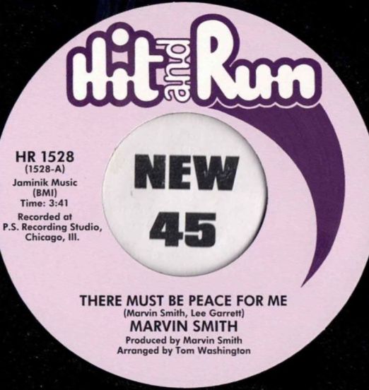 Marvin Smith - There Must Be Peace For Me b/w I Never Thought I’d Be Losing You - Hit & Run 7"