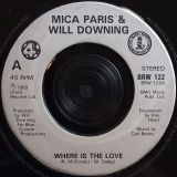 Mica Paris And Will Downing – Where Is The Love b/w Same Feeling – 4th & Broadway 7″