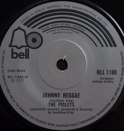 The Piglets - Johnny Reggae b/w Backing Track - Bell 7"