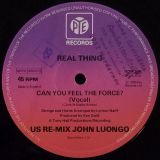 Real Thing – Can You Feel the Force b/w Can You Feel The Force (Instrumental) – PYE UK 12″