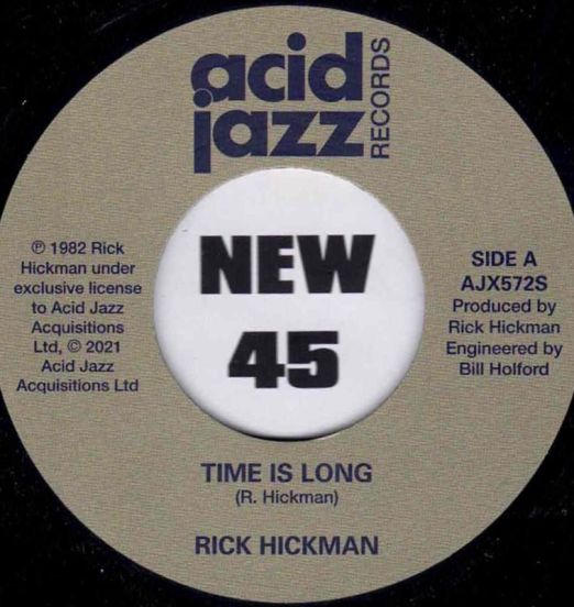Rick Hickman  - Time Is Long b/w Closer To Me - Acid Jazz UK 7"