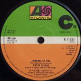 Sister Sledge – Lost In Music b/w Thinking Of You – Atlantic 7″